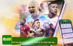 Chơi Xóc Đĩa Livestream trên Fb88